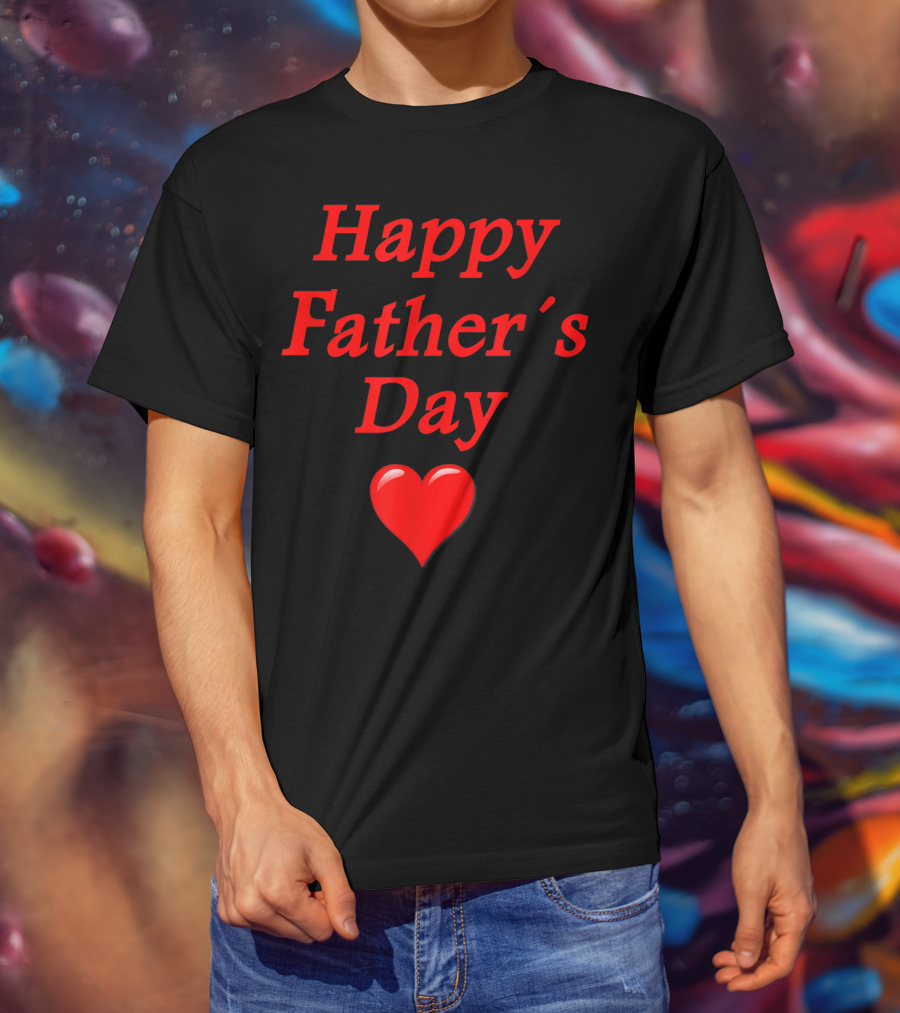 Happy Father's Day Heart T-Shirt