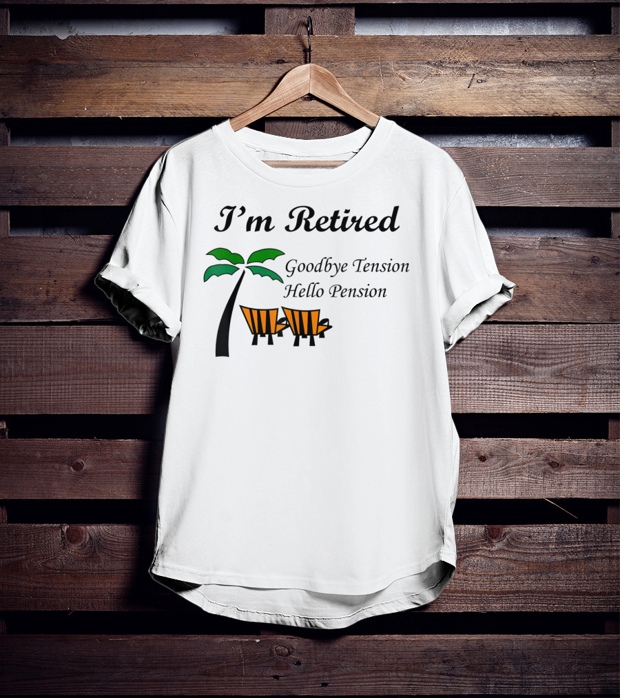 I'm Retired Goodbye Tension Hello Pension Palm Tree Beach Chairs T-Shirt