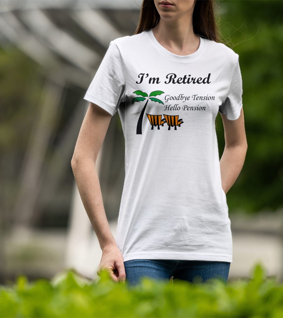 I'm Retired Goodbye Tension Hello Pension Palm Tree Beach Chairs T-Shirt