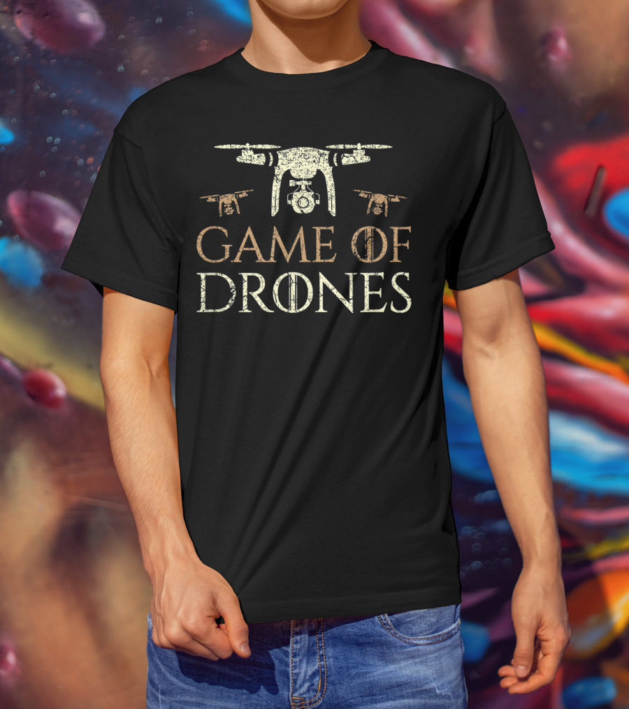 Game Of Drones Funny Drone Pilot Playful Drone T-Shirt