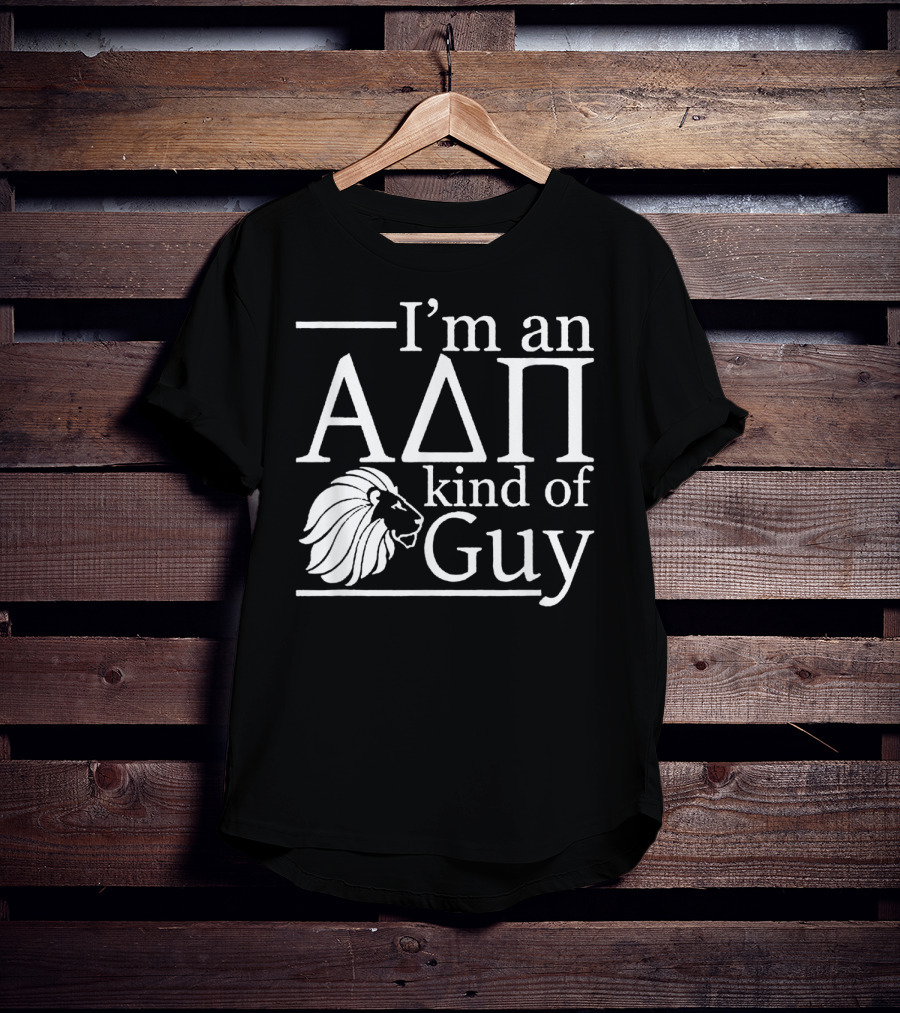 ADPi Alpha Delta Pi I'm An ADPi Kind Of Guy Lion T-Shirt