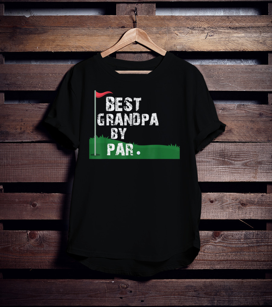 Best Grandpa By Par Golf Flag Green Course T-Shirt