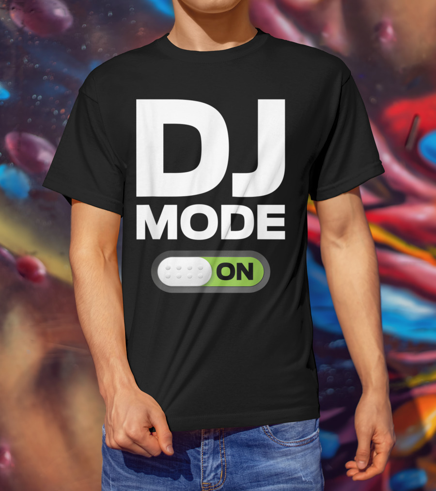 DJ Mode On Clothing For Disc Jockeys With Switch T-Shirt