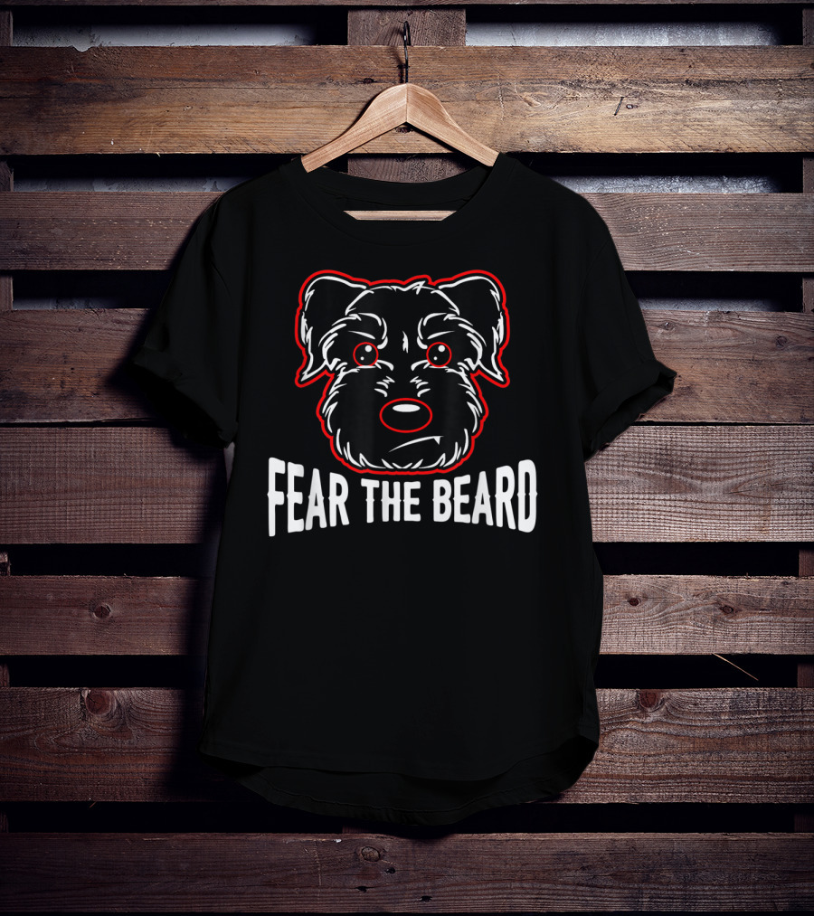 Fear The Beard Schnauzer Lover Dog Face T-Shirt