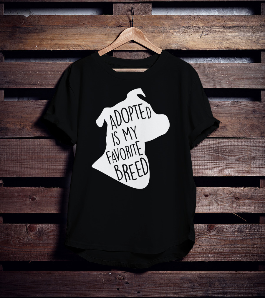 Adopted Is My Favorite Breed Dog Silhouette Outline T-Shirt
