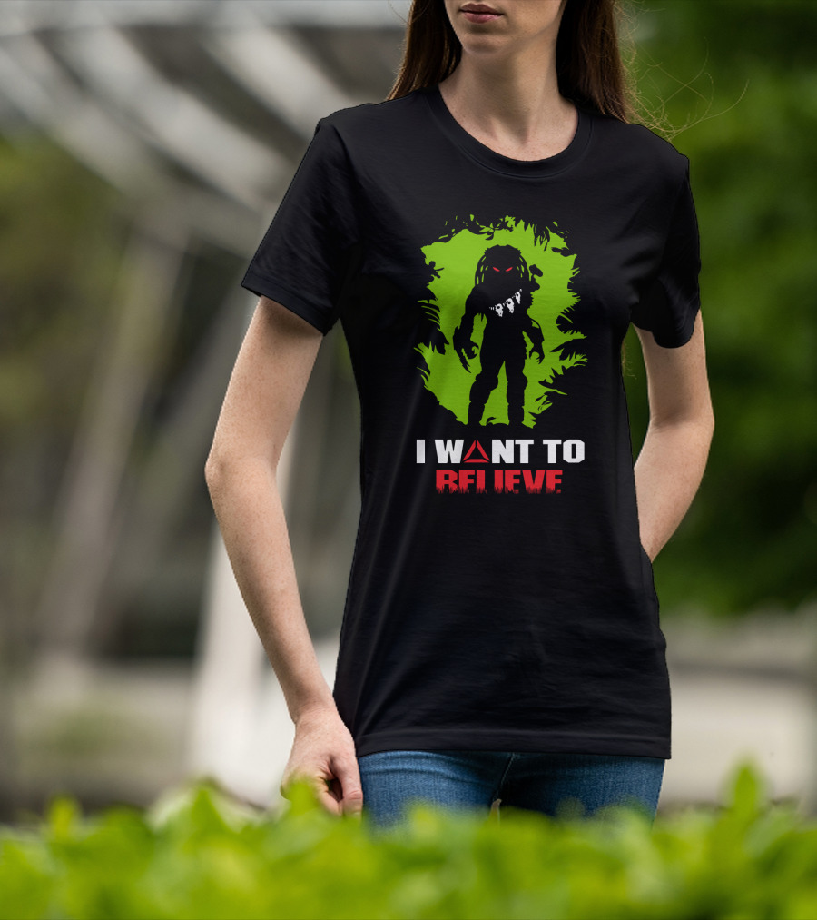 I Want To Believe Cazador De Hombres Predator T-Shirt