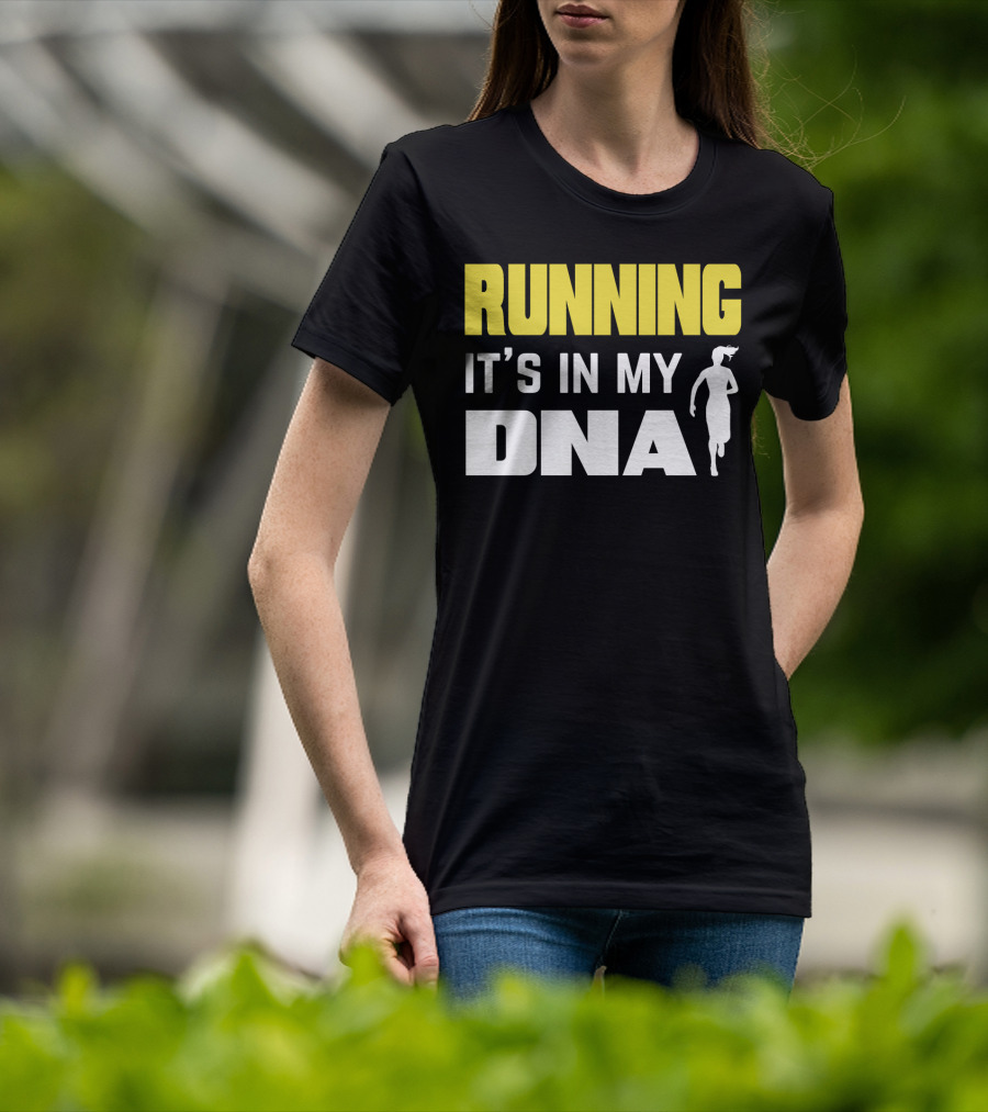 Running It’s IN My Dna T-Shirt