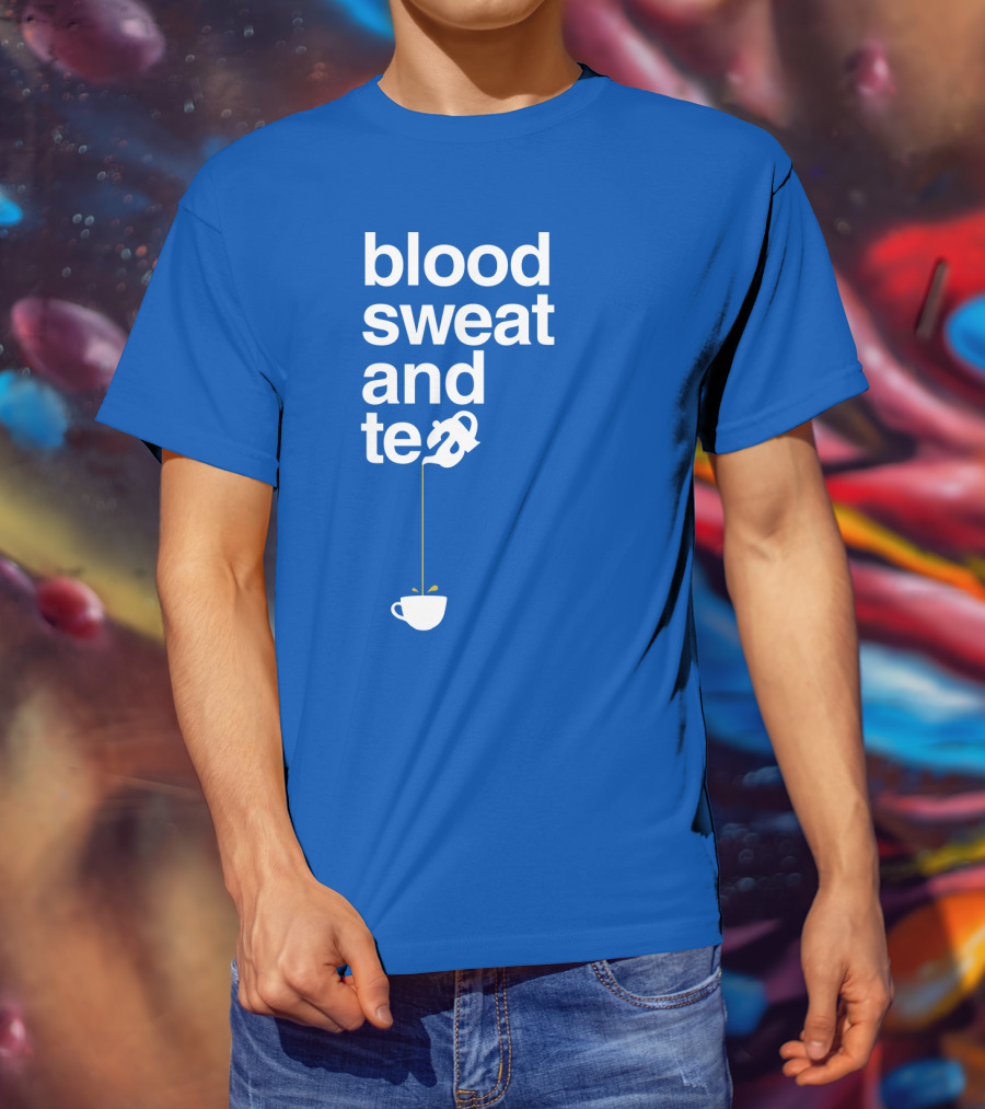 Blood Sweat And Tea Teapot To Cup Pouring T-Shirt