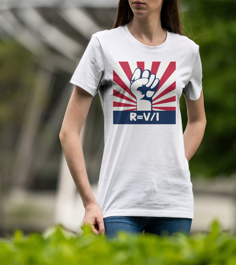 RESIST FIST R=V/I Ohm's Law Of Resistance Sunburst Fist T-Shirt