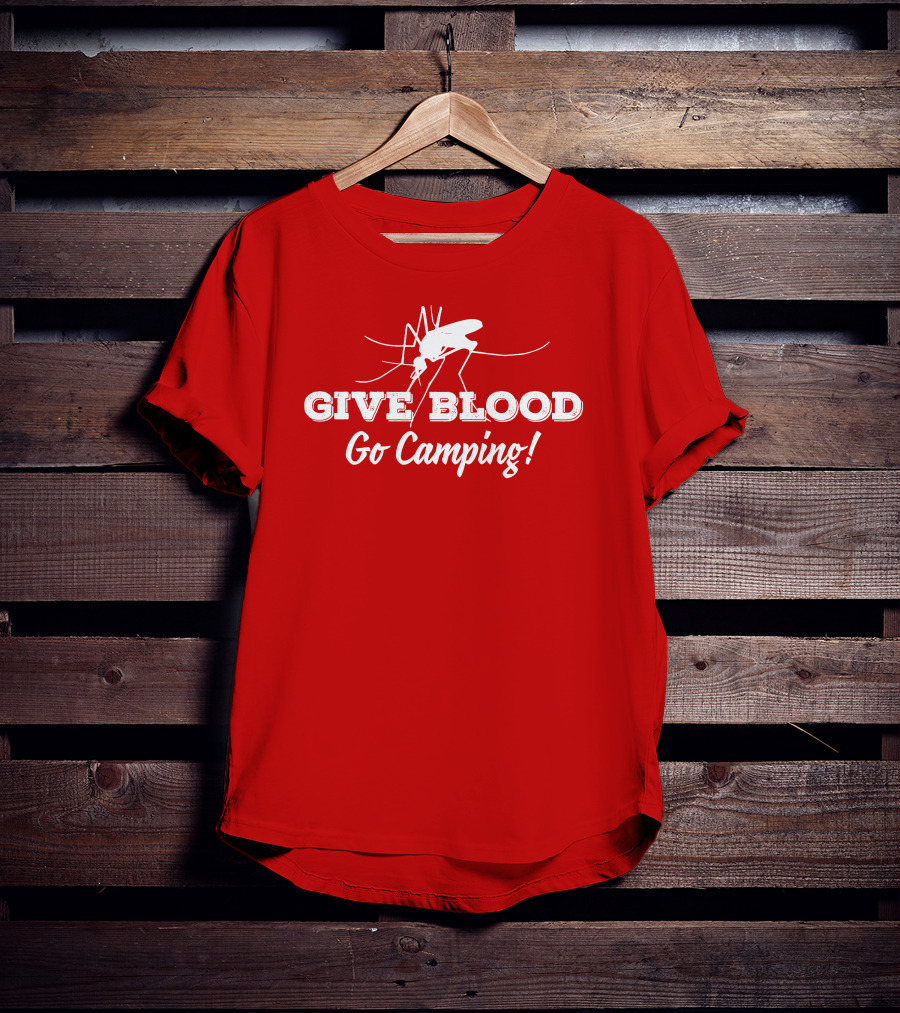 Give Blood Go Camping Mosquito Humor Camping Adventure T-Shirt