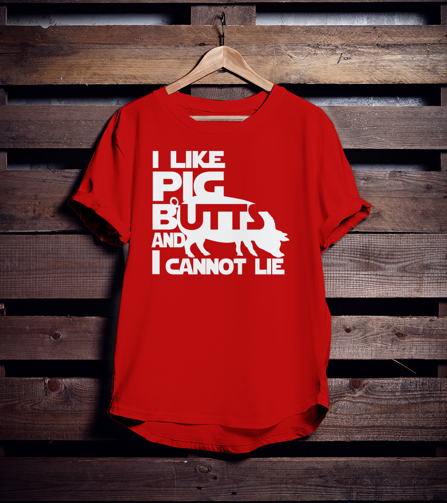 I Like Pig Butts And I Cannot Lie Pig Outline T-Shirt