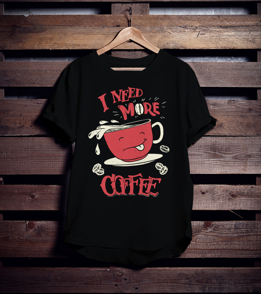 I Need More Coffee Spilled Cute Red Cup Cartoon Beans T-Shirt