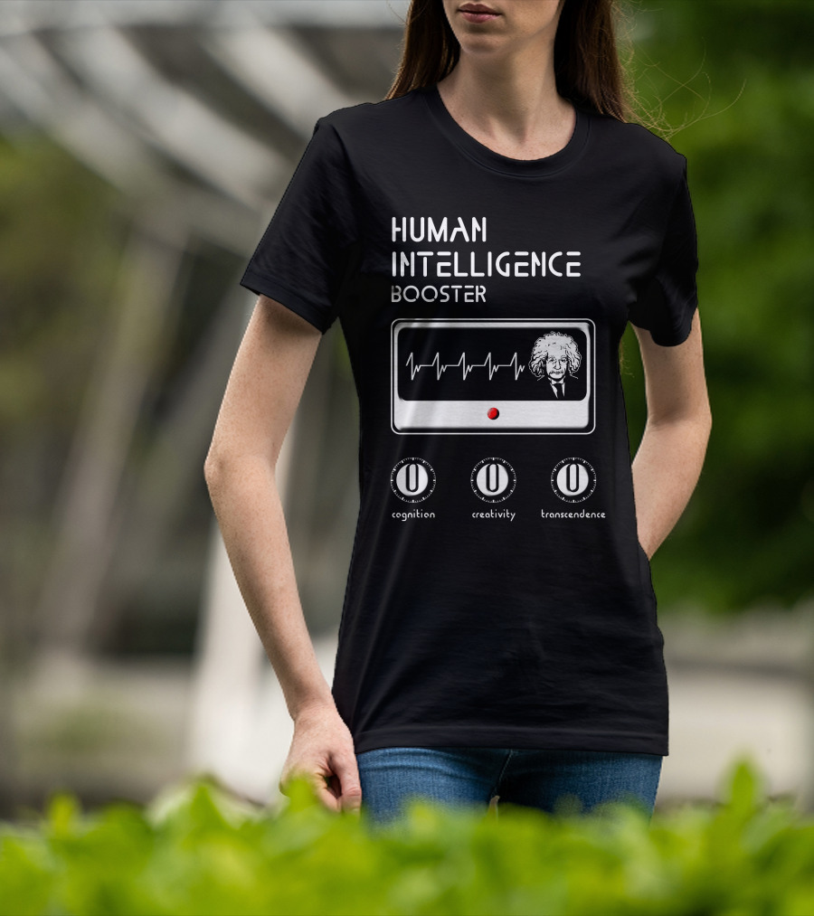 HUMAN INTELLIGENCE BOOSTER Cognition Creativity Transcendence Einstein EKG T-Shirt