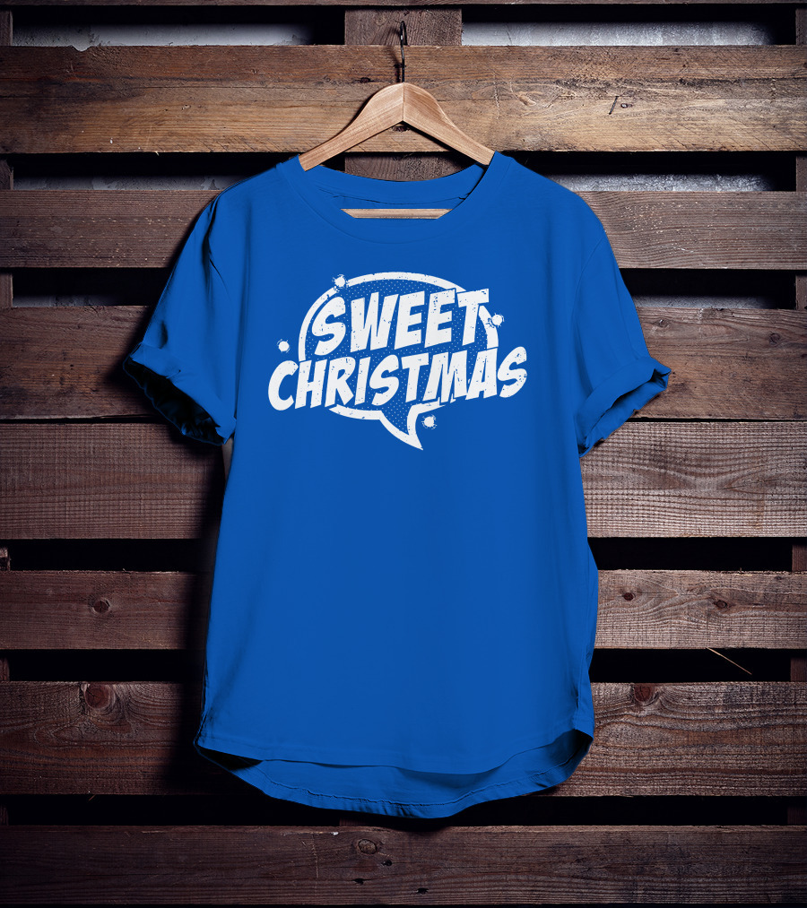 SWEET CHRISTMAS T-Shirt