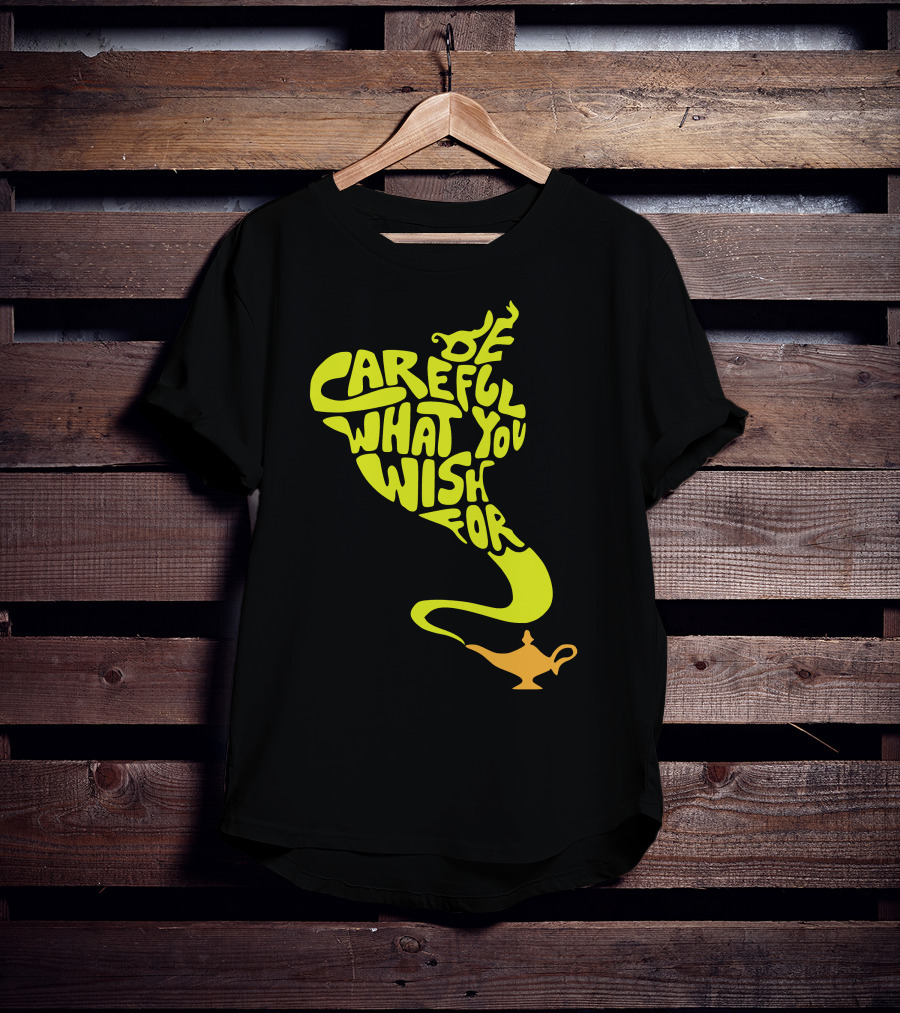 Be Careful What You Wish For Genie Lamp T-Shirt