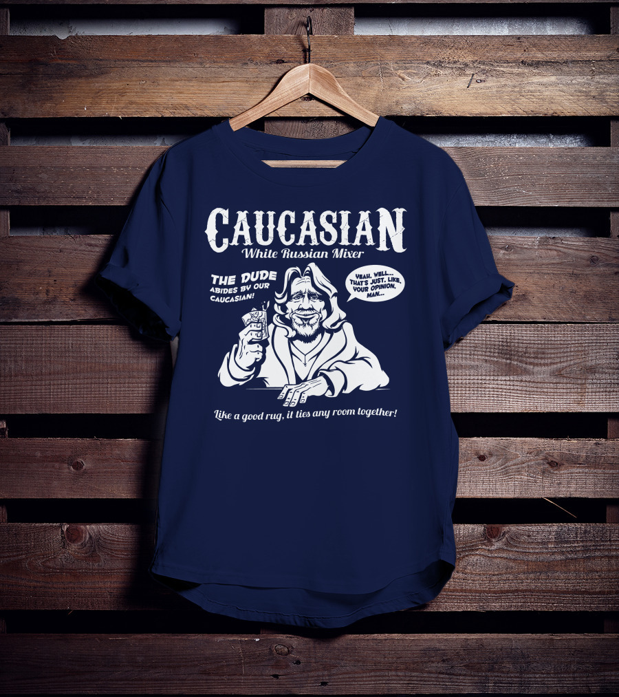Caucasian White Russian Mixer The Dude Abides Like A Good Rug It Ties Any Room Together T-Shirt