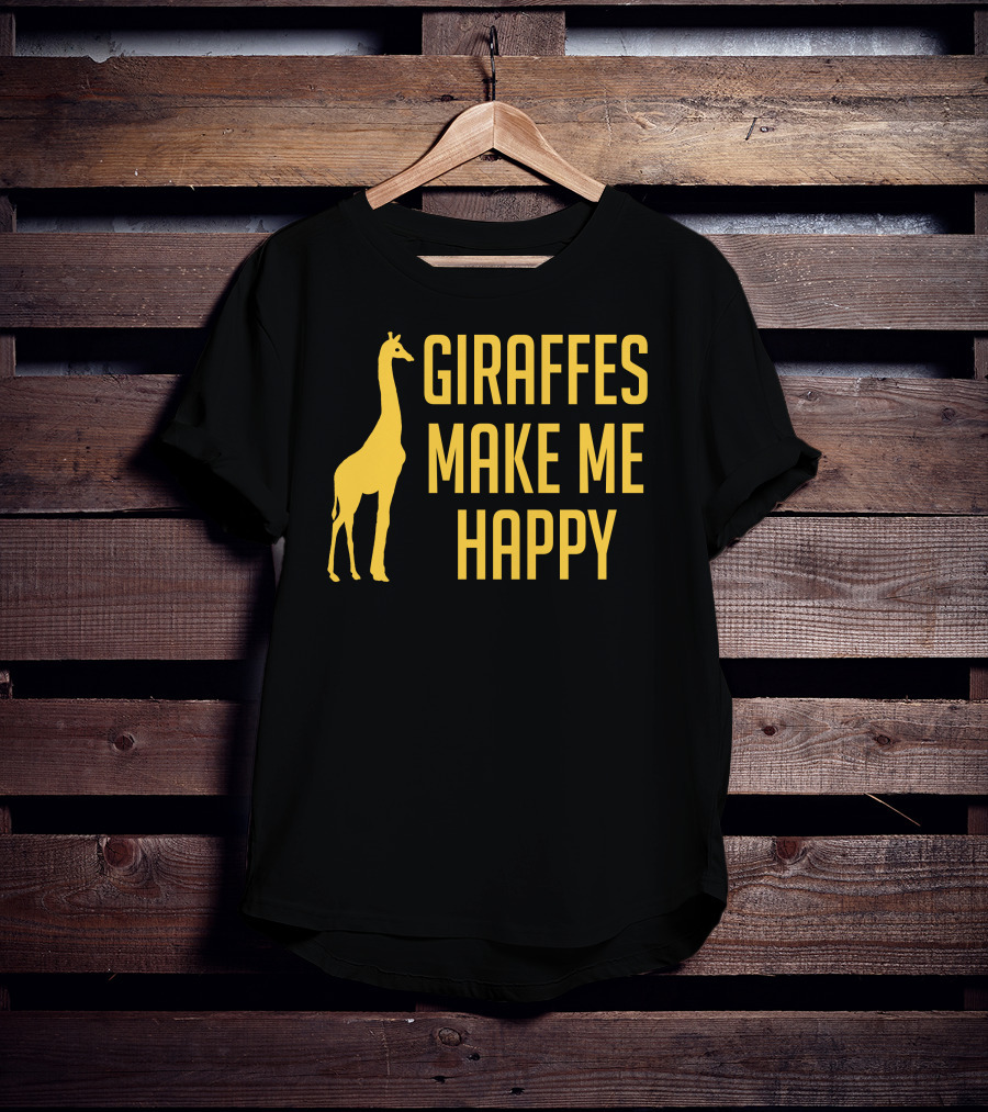 Giraffes Make Me Happy T-Shirt