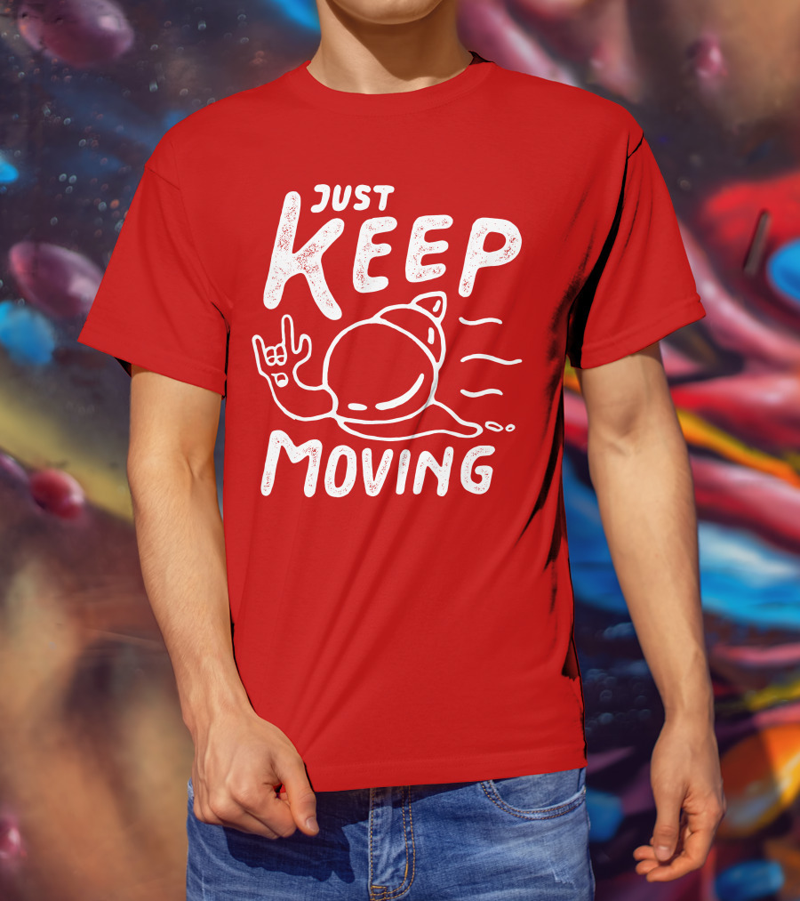 JUST KEEP MOVING Snail Rock Gesture T-Shirt