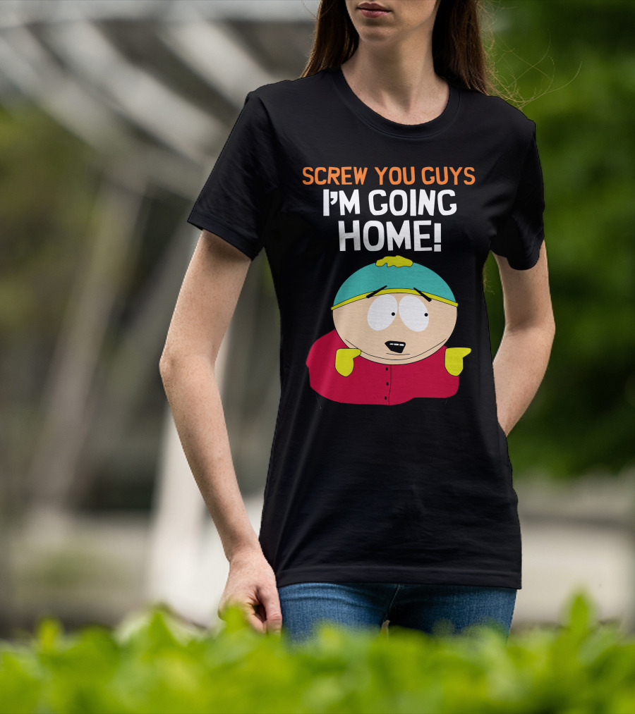 Screw You Guys I'm Going Home South Park Character T-Shirt