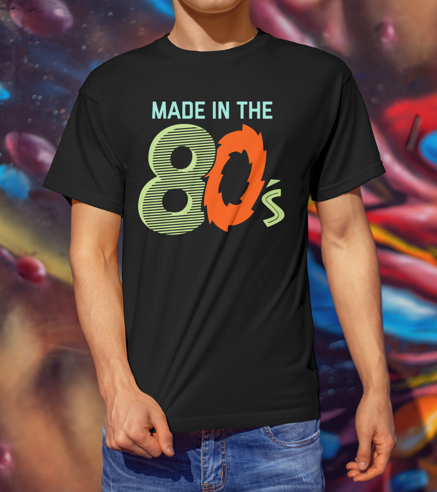 MADE IN THE 80'S Retro Style 80s Vibes T-Shirt