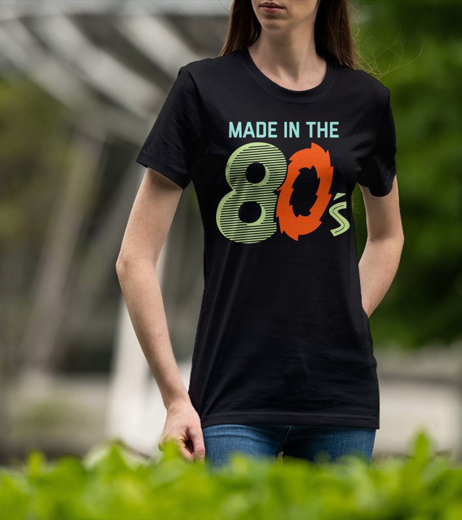 MADE IN THE 80'S Retro Style 80s Vibes T-Shirt
