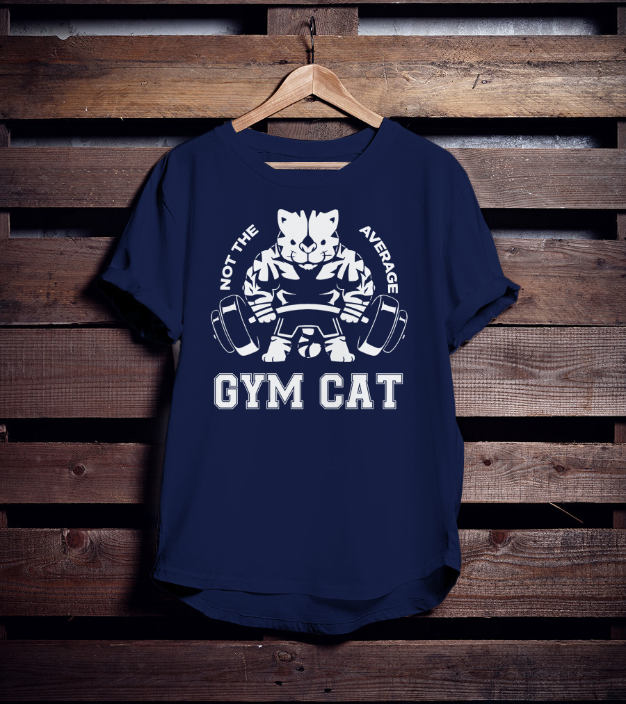 Not The Average Gym Cat Lifting Weights Bold Fitness T-Shirt
