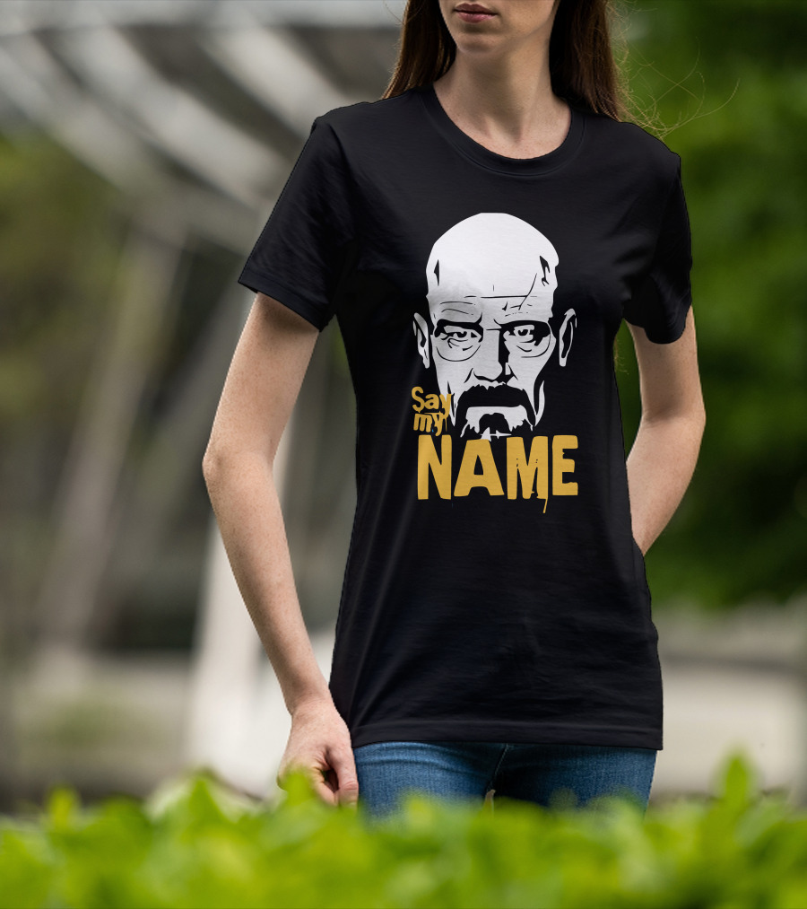 Heisenberg Breaking Bad Say My Name T-Shirt