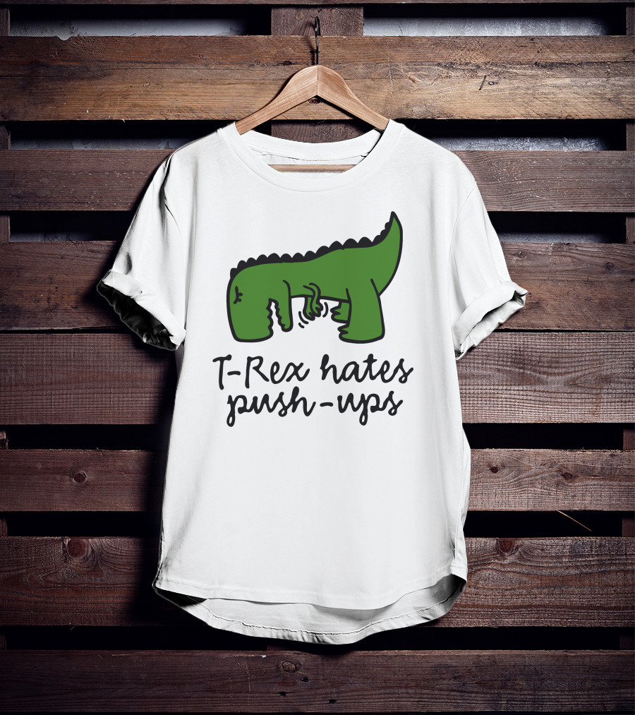 T-Rex Hates Push-Ups Struggling Dinosaur T-Shirt