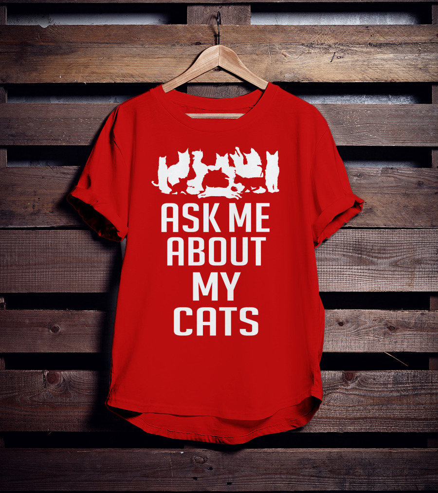 Ask Me About My Cats With White Silhouette Cats T-Shirt