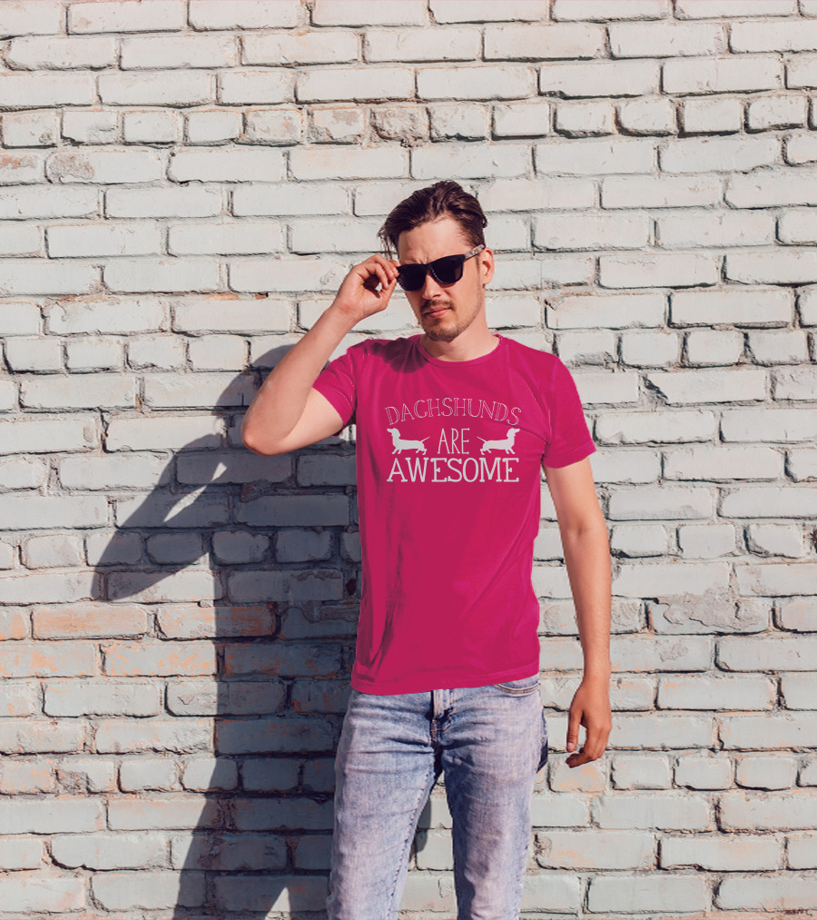 Dachshunds Are Awesome With Dachshund T-Shirt