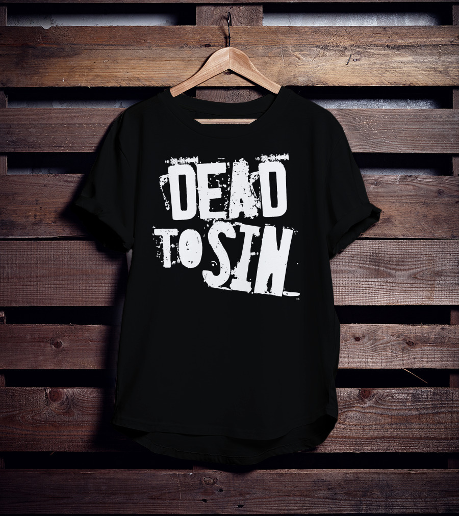 Dead To Sin Distressed Font Vintage Aesthetic T-Shirt
