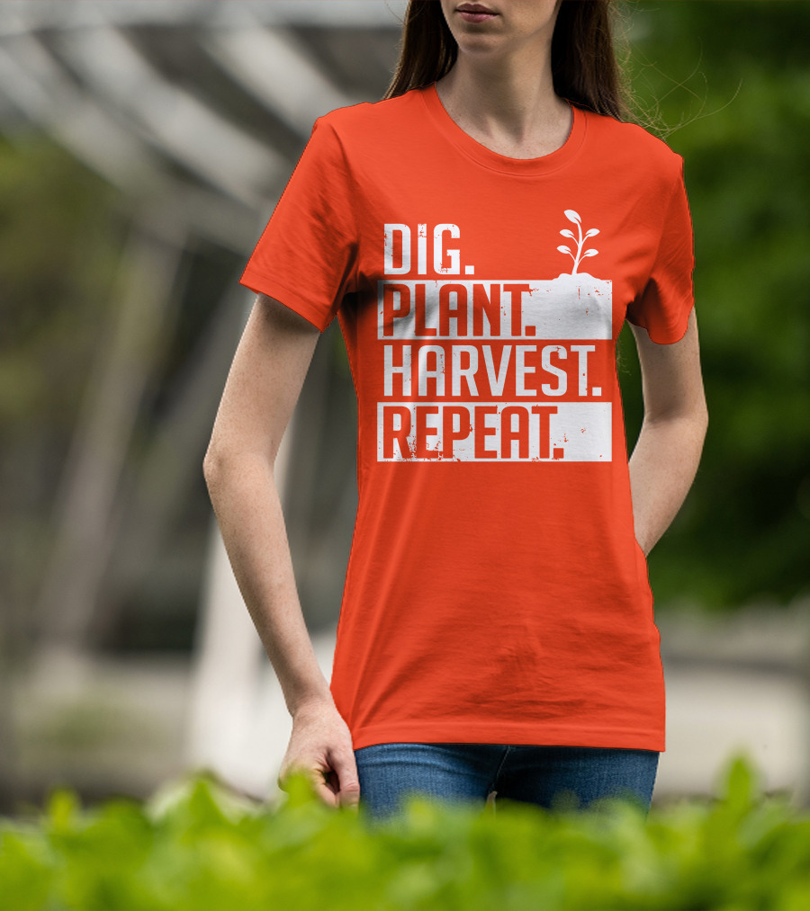 Dig Plant Harvest Repeat Gardening Cycle With Sprout T-Shirt