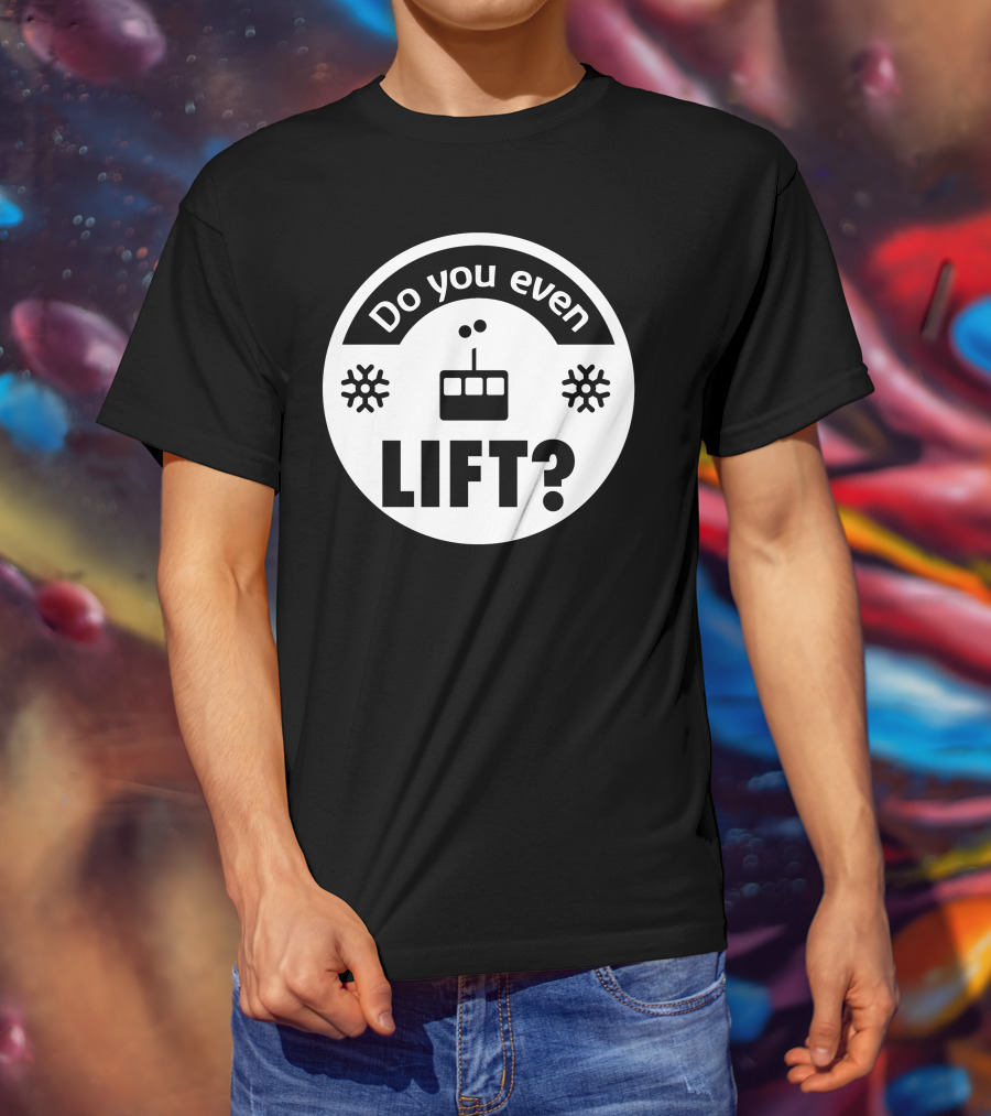Do You Even Lift Snowflake Ski Lift? T-Shirt