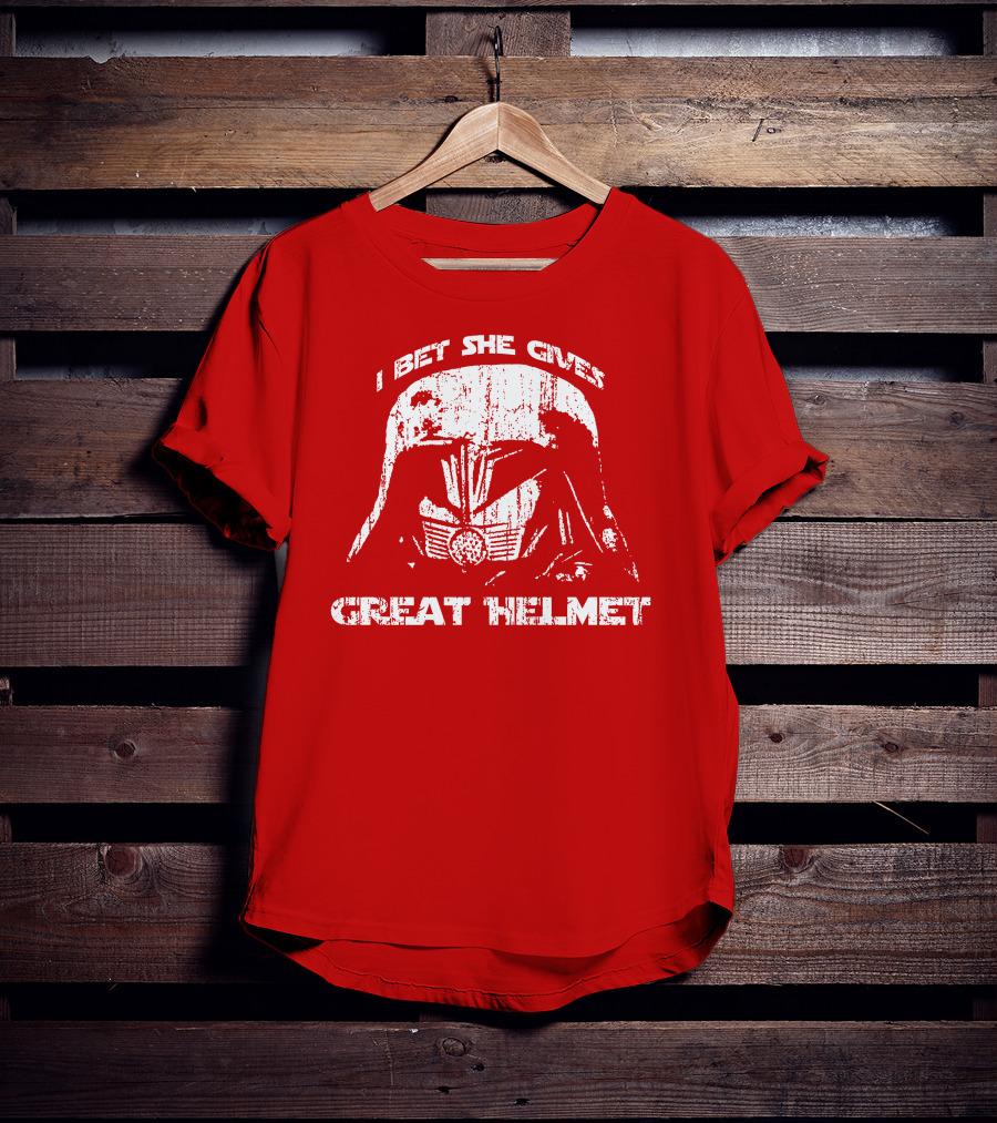 I Bet She Gives Great Helmet Darth Vader Style Helmet T-Shirt