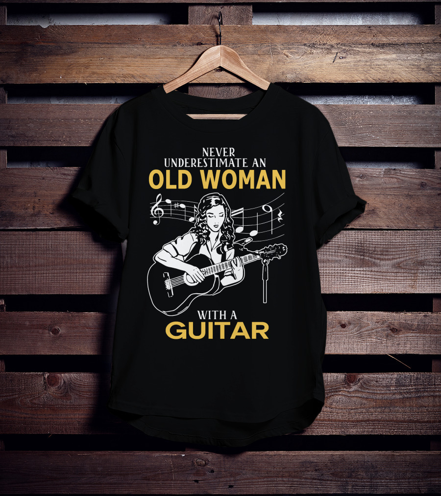 Never Underestimate An Old Woman Playing Guitar With Musical Notes T-Shirt