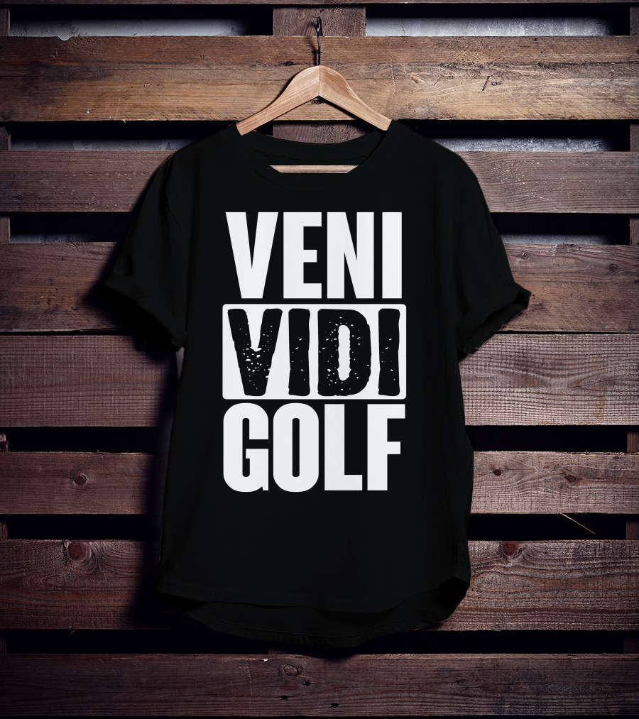 VENI VIDI GOLF T-Shirt