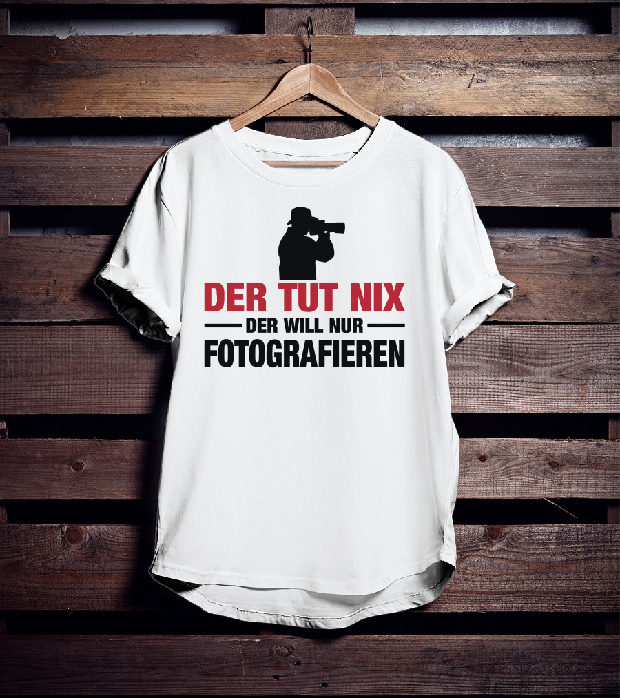 Der Tut Nix Der Will Nur Fotografieren Silhouette Camera Photography T-Shirt