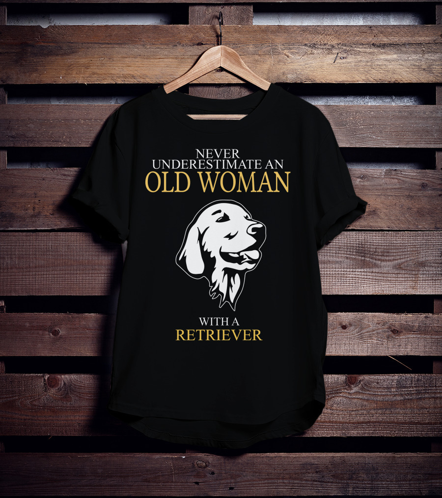 Never Underestimate An Old Woman With A Retriever Dog Face T-Shirt