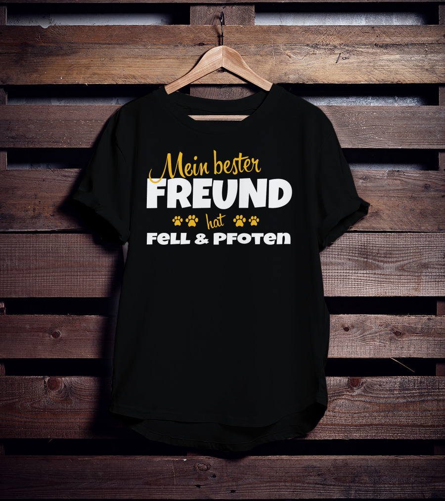 Mein Bester Freund Hat Fell Pfoten Paws T-Shirt