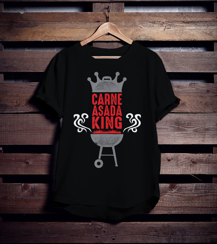 Carne Asada King BBQ Chicano Grill Funny T-Shirt