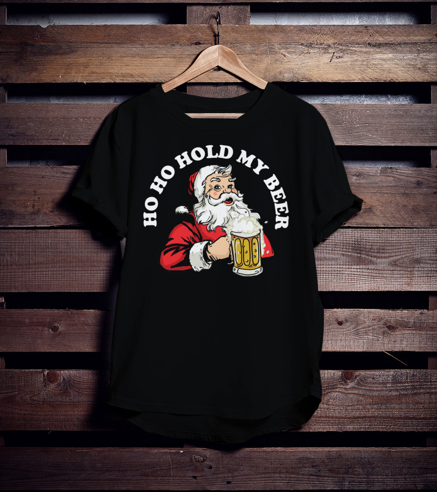 Ho Ho Hold My Beer Funny Santa Claus Christmas Mug T-Shirt