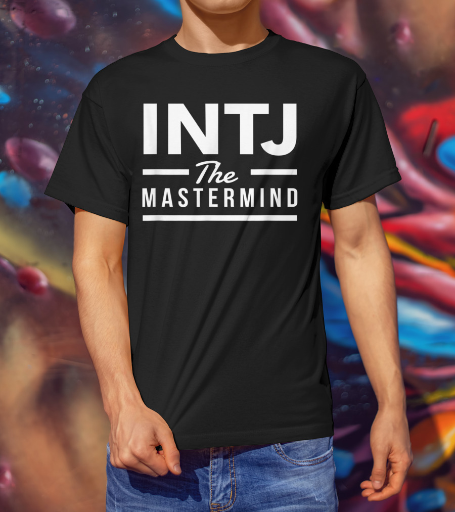 INTJ The Mastermind 16 Personality Types T-Shirt