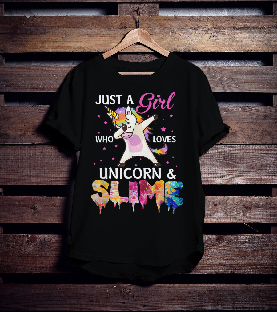 Just A Girl Who Loves Unicorn And Slime Dabbing Magical Fun T-Shirt