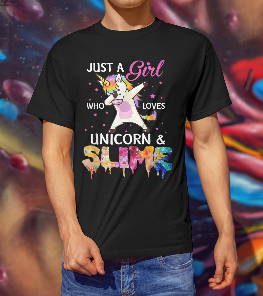 Just A Girl Who Loves Unicorn And Slime Dabbing Magical Fun T-Shirt