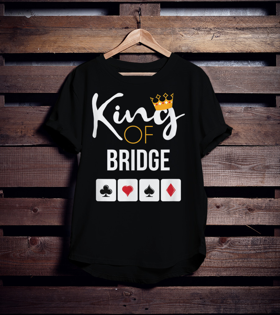 King Of Bridge Card Game Lover With Suit Symbols T-Shirt