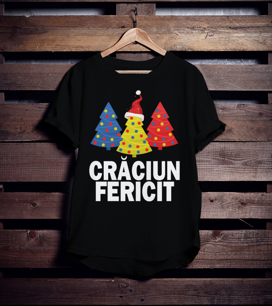 Crăciun Fericit Merry Christmas Romanian Trees Romania Lovers T-Shirt