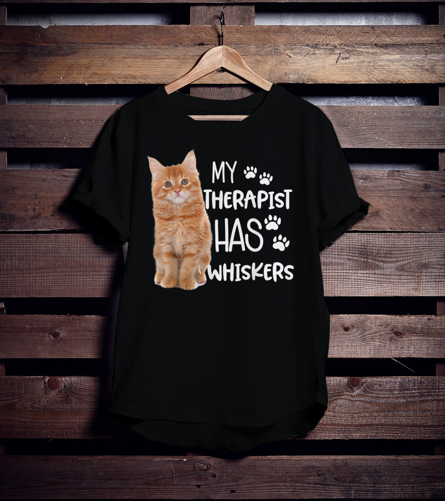 My Therapist Has Whiskers Funny Cat Lovers With Paw Prints And Orange Kitten T-Shirt