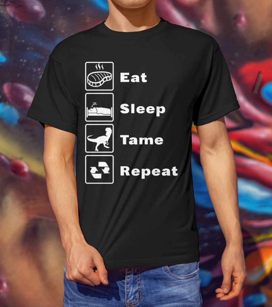 Eat Sleep Tame Repeat Online Dinosaur Taming Game T-Shirt