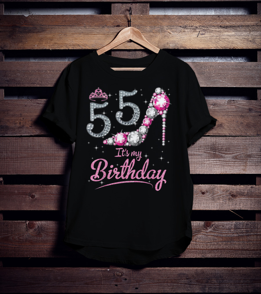 Queen 55 It's My Birthday With Crown And Gem High Heel T-Shirt