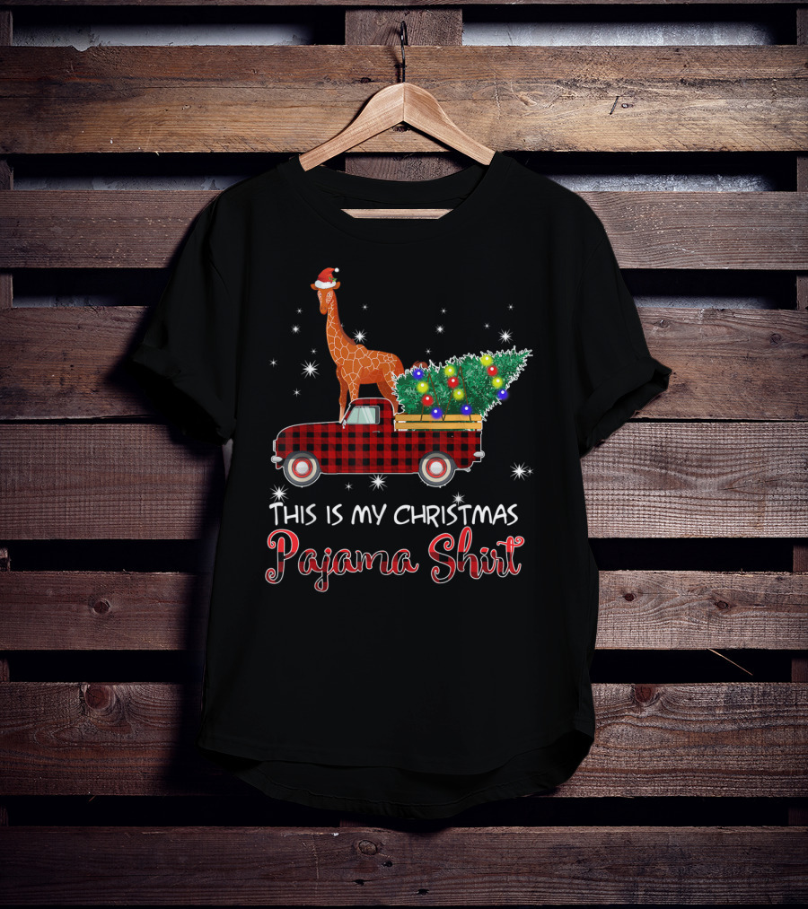 Santa Giraffe Riding Red Truck This Is My Christmas Pajama T-Shirt